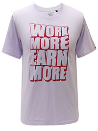 LILAC Mens 'Work More Earn More' Short Sleeve Cotton T-Shirt - Size XS to XXL
